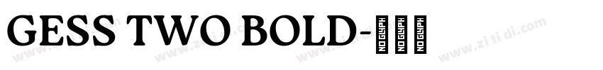 GESS TWO BOLD字体转换